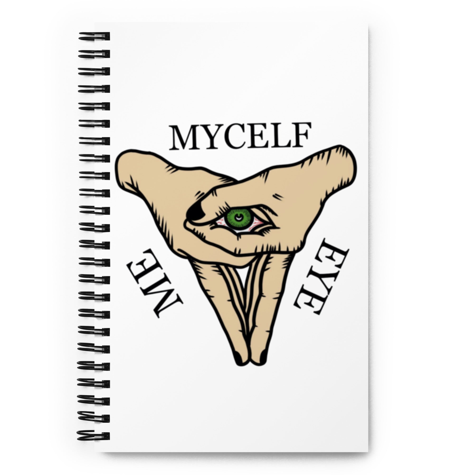 Me, Mycelf, and Eye Notebook - Unique Design, Premium Quality 3RD EYE, ALL SEEING EYE NOTEBOOK