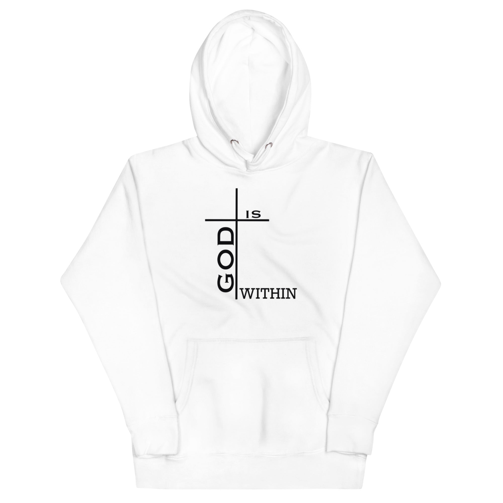 God Is Within Hoodie - Inspirational Design, Premium Comfort GOD MADE US ALL | THEREFORE WE ARE ALL GODS | HOODIE